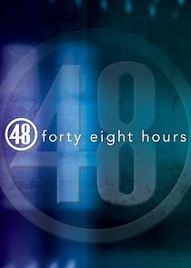 Watch 48 Hours