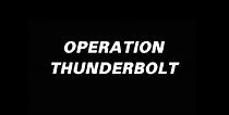 Watch Operation Thunderbolt: Entebbe