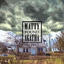 Watch Matty Found Agatha
