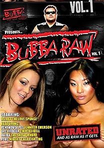 Watch Bubba Raw, Vol. 1