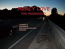 Watch Mercy Love: The Possessed