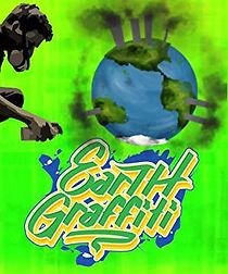 Watch Earth Graffiti