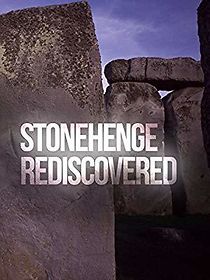 Watch Stonehenge Rediscovered