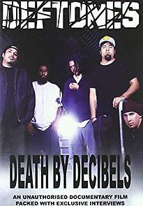 Watch Deftones: Death by Decibels