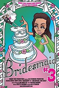 Watch Bridesmaid #3