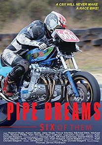 Watch Pipe Dreams: Six of Them
