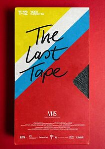 Watch The Last Tape (Short 2017)