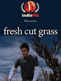 Watch Fresh Cut Grass