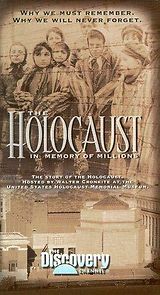 Watch The Holocaust: In Memory of Millions
