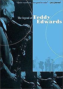 Watch The Legend of Teddy Edwards