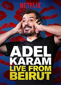 Watch Adel Karam: Live from Beirut