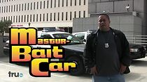 Watch Mastur-Bait Car