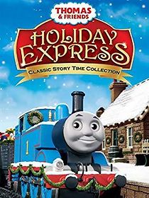 Watch Thomas & Friends: Holiday Express