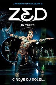 Watch Cirque du Soleil: Zed in Tokyo