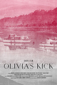 Watch Olivia's Kick (Short 2015)