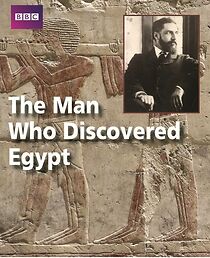 Watch The Man Who Discovered Egypt