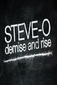 Watch Steve-O: Demise and Rise