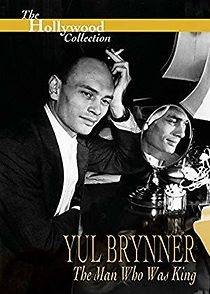 Watch Hollywood Collection: Yul Brynner, The Man Who Was King