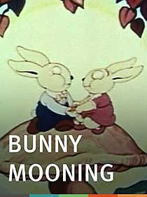 Watch Bunny Mooning (Short 1937)