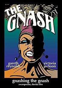 Watch Gnashing the Gnash