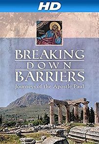Watch Breaking Down Barriers: Journeys of the Apostle Paul