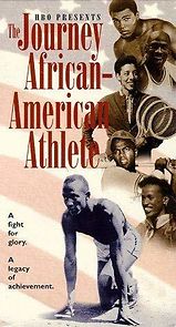 Watch The Journey of the African-American Athlete