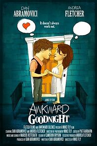 Watch Awkward Goodnight (Short 2012)