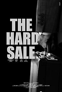 Watch The Hard Sale