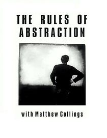 Watch The Rules of Abstraction with Matthew Collings