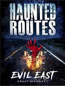 Watch Haunted Routes: Evil East Coast Highway