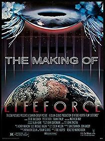 Watch The Making of... 'Lifeforce'
