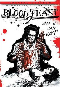 Watch Blood Feast 2: All U Can Eat