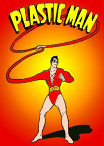 Watch The Plastic Man Comedy Adventure Show