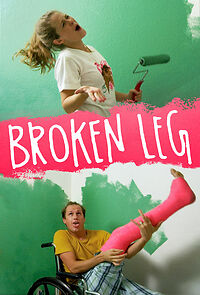 Watch Broken Leg