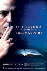 Watch 33 & Beyond: The Royal Art of Freemasonry