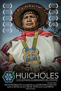 Watch Huicholes: The Last Peyote Guardians