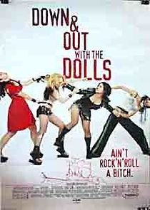 Watch Down and Out with the Dolls