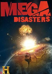 Watch Mega Disasters