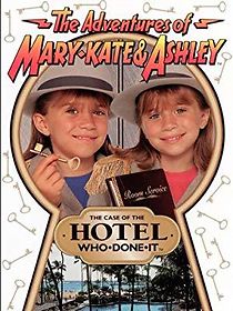 Watch The Adventures of Mary-Kate & Ashley: The Case of the Hotel Who-Done-It
