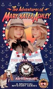 Watch The Adventures of Mary-Kate & Ashley: The Case of the United States Navy Adventure