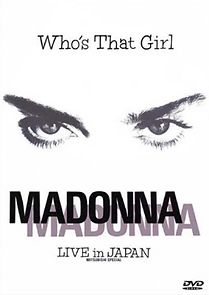 Watch Madonna: Who's That Girl - Live in Japan