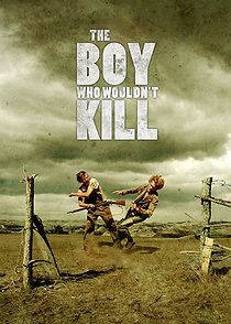 Watch The Boy Who Wouldn't Kill