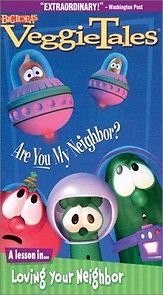 Watch VeggieTales: Are You My Neighbor?