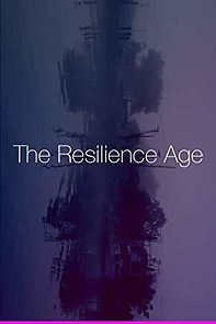 Watch The Resilience Age