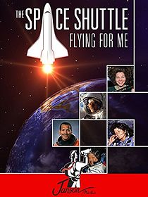 Watch The Space Shuttle: Flying for Me