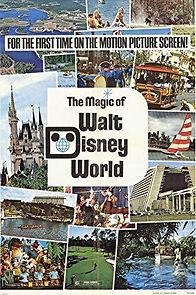 Watch The Magic of Walt Disney World