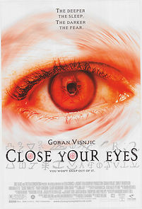 Watch Close Your Eyes