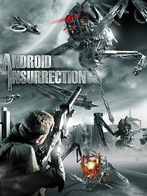 Watch Android Insurrection