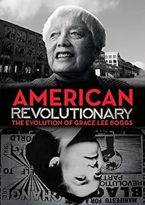 Watch American Revolutionary: The Evolution of Grace Lee Boggs