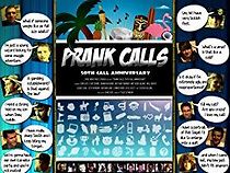 Watch Prank Calls: 50th Call Anniversary